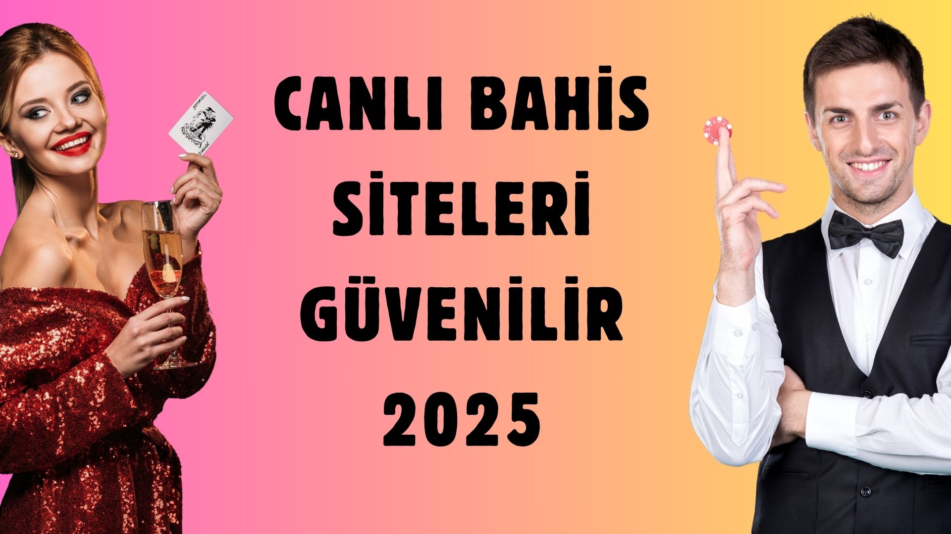 Canlı Bahis Siteleri Güvenilir 2025