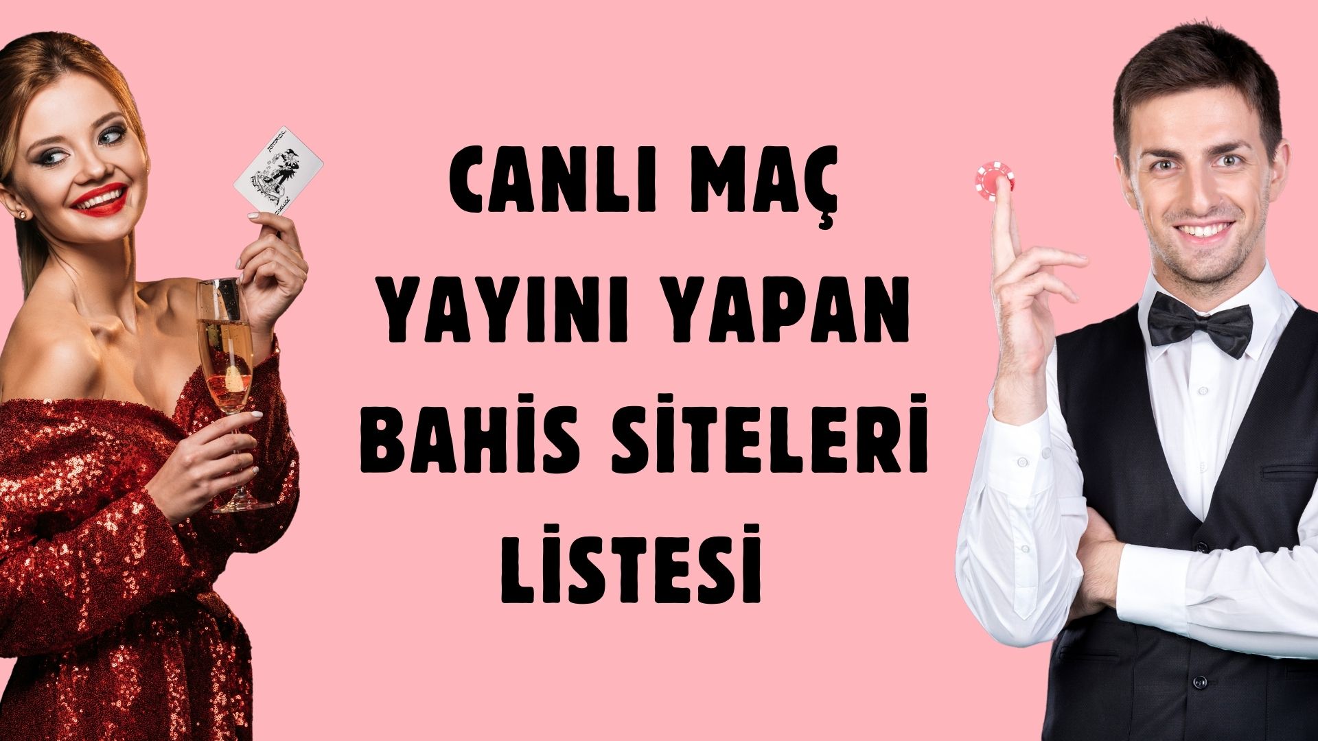 Canlı Maç Yayını Yapan Bahis Siteleri Listesi